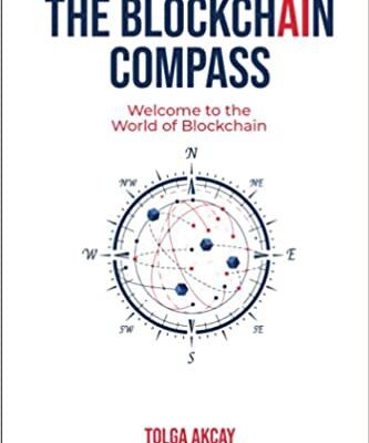 خرید و دانلود نسخه کامل کتاب THE BLOCKCHAIN COMPASS:  Welcome to the World of Blockchain[2021] –  +  pdf