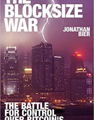 خرید و دانلود نسخه کامل کتاب The Blocksize War:  The battle over who controls Bitcoin’s protocol rules[2021] –  +  pdf