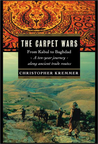 خرید و دانلود نسخه کامل کتاب The Carpet Wars: From Kabul to Baghdad: A Ten-Year Journey Along Ancient Trade Routes (1st American ed.) – PDF_6837997719f6c.jpeg خرید و دانلود نسخه کامل کتاب The Carpet Wars: From Kabul to Baghdad: A Ten-Year Journey Along Ancient Trade Routes (1st American ed.) – PDF