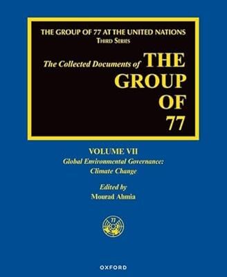 خرید و دانلود نسخه کامل کتاب The Collected Documents of the Group of 77, Volume VII: Global Environmental Governance: Climate Change –  Pdf