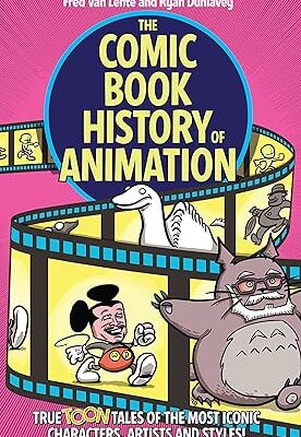 خرید و دانلود نسخه کامل کتاب The Comic Book History of Animation: True Toon Tales of the Most Iconic Characters, Artists and Styles! – Pdf