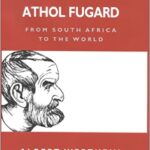 خرید و دانلود نسخه کامل کتاب The Dramatic Art of Athol Fugard: From South Africa to the World –  Pdf