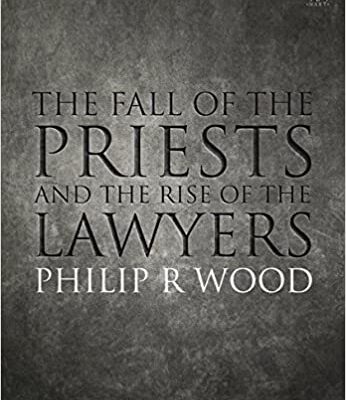 خرید و دانلود نسخه کامل کتاب The Fall of the Priests and the Rise of the Lawyers – PDF