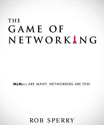 خرید و دانلود نسخه کامل کتاب The Game of Networking: MLMers ARE MANY. NETWORKERS ARE FEW –  +  Pdf