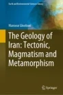 خرید و دانلود نسخه کامل کتاب The Geology of Iran: Tectonic, Magmatism and Metamorphism –  Pdf