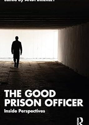 خرید و دانلود نسخه کامل کتاب The Good Prison Officer: Inside Perspectives –  PDF