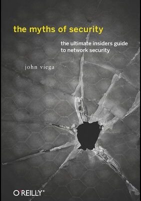 خرید و دانلود نسخه کامل کتاب The myths of security: what the computer security industry doesn’t want you to know – PDF