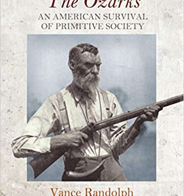 خرید و دانلود نسخه کامل کتاب The Ozarks: An American Survival of Primitive Society