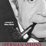 خرید و دانلود نسخه کامل کتاب The Persian Sphinx: Amir Abbas Hoveyda and the Riddle of the Iranian Revolution –  +  Pdf