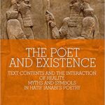خرید و دانلود نسخه کامل کتاب The Poet and Existence:  Text Contents and the Interaction of Reality, Myths and Symbols in Hatif Janabi’s Poetry[2022] –  PDF