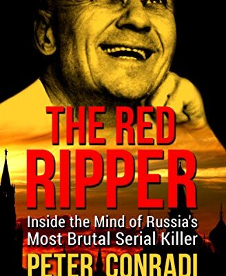 خرید و دانلود نسخه کامل کتاب The Red Ripper: Inside the Mind of Russia’s Most Brutal Serial Killer