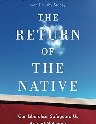 خرید و دانلود نسخه کامل کتاب The Return of the Native: Can Liberalism Safeguard Us Against Nativism? (OXFORD STUDIES IN CULTURE AND POLITICS) –  PDF