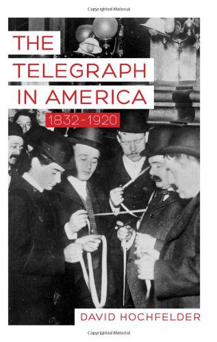 خرید و دانلود نسخه کامل کتاب The Telegraph in America, 1832-1920 – PDF_68379cc6809d5.jpeg خرید و دانلود نسخه کامل کتاب The Telegraph in America, 1832-1920 – PDF