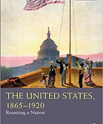 خرید و دانلود نسخه کامل کتاب The United States, 1865-1920 Reuniting a Nation (Seminar Studies) [2020] –  PDF