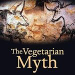 خرید و دانلود نسخه کامل کتاب The Vegetarian Myth: Food, Justice, and Sustainability –  +  Pdf