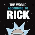 خرید و دانلود نسخه کامل کتاب The World According to Rick (A Rick and Morty Book) –  +  Pdf