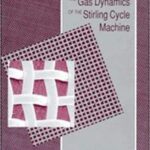خرید و دانلود نسخه کامل کتاب Thermodynamics and Gas Dynamics of the Stirling Cycle Machine