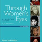 خرید و دانلود نسخه کامل کتاب Through Women’s Eyes: An American History with Documents (4th Edition) – + pdf