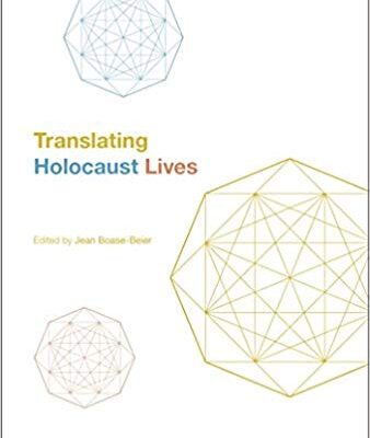 خرید و دانلود نسخه کامل کتاب Translating Holocaust Lives (Bloomsbury Advances in Translation)