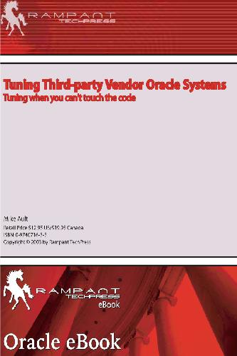 خرید و دانلود نسخه کامل کتاب Tuning Third-Party Vendor Oracle Systems: Tuning When You Can’t Touch the Code Online access for BTH – PDF_683636872ecc5.jpeg خرید و دانلود نسخه کامل کتاب Tuning Third-Party Vendor Oracle Systems: Tuning When You Can’t Touch the Code Online access for BTH – PDF