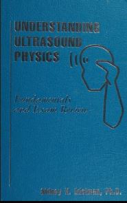 خرید و دانلود نسخه کامل کتاب Understanding ultrasound physics : fundamentals and exam review – Pdf