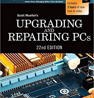 خرید و دانلود نسخه کامل کتاب Upgrading and Repairing PCs 22nd Edition