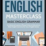 خرید و دانلود نسخه کامل کتاب Use of English Masterclass: Basic English Grammar for Advanced Learners (Phrasal Verbs & Collocations): Basic English Grammar for Use of English Series –  +  PDF