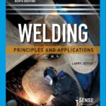 خرید و دانلود نسخه کامل کتاب Welding: Principles and Applications (9th Edition) – Pdf