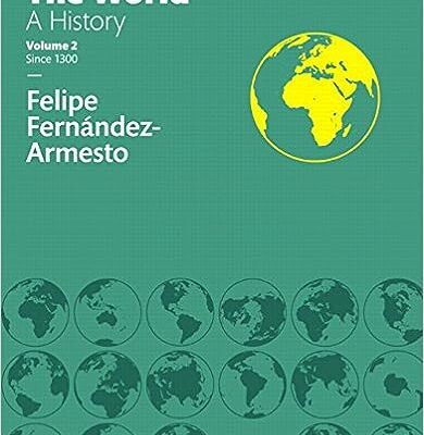 خرید و دانلود نسخه کامل کتاب World: A History, The, Volume Two (3rd Edition) –  +  Pdf