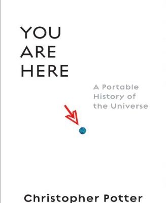 خرید و دانلود نسخه کامل کتاب You Are Here: A Portable History of the Universe – PDF