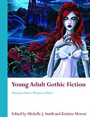 خرید و دانلود نسخه کامل کتاب Young Adult Gothic Fiction:  Monstrous Selves/Monstrous Others (Gothic Literary Studies)[2021] –  PDF