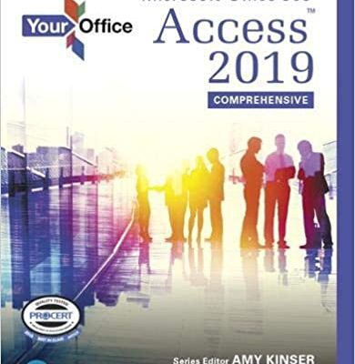 خرید و دانلود نسخه کامل کتاب Your Office: Microsoft Office 365, Access 2019 Comprehensive [2019] – PDF