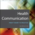خرید و دانلود نسخه کامل کتاب Health Communication: From Theory to Practice 2nd Edition ویرایش دوم