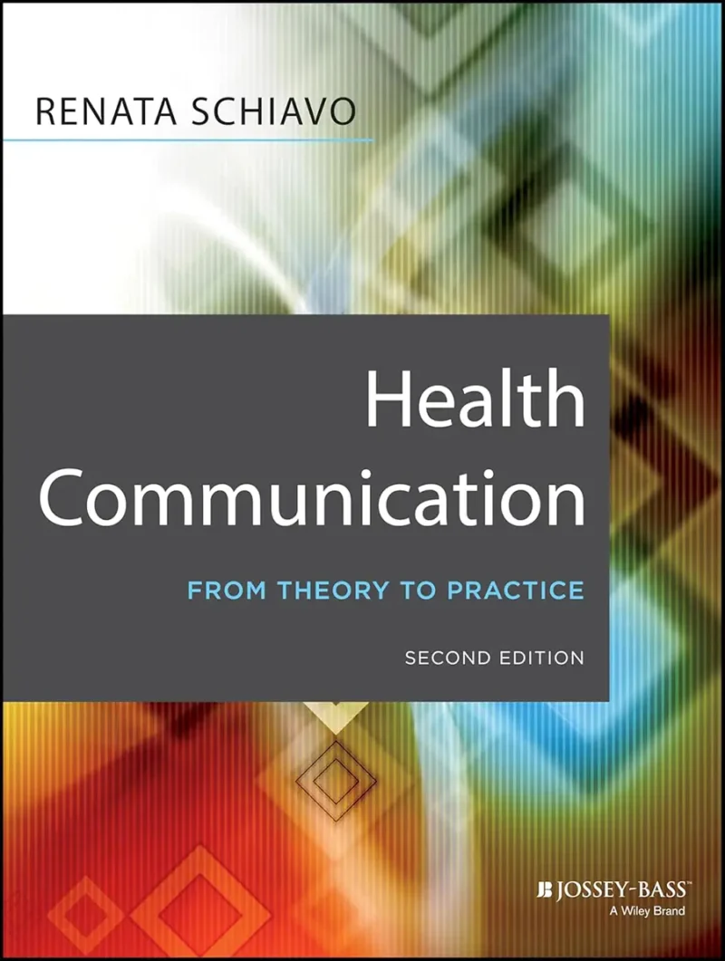 خرید و دانلود نسخه کامل کتاب Health Communication: From Theory to Practice 2nd Edition ویرایش دوم