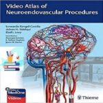 خرید و دانلود کتاب Video Atlas of Neuroendovascular Procedures 1ed
