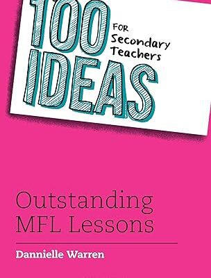 خرید و دانلود نسخه کامل کتاب 100 Ideas for Secondary Teachers: Outstanding MFL Lessons (100 Ideas for Teachers)  – PDF