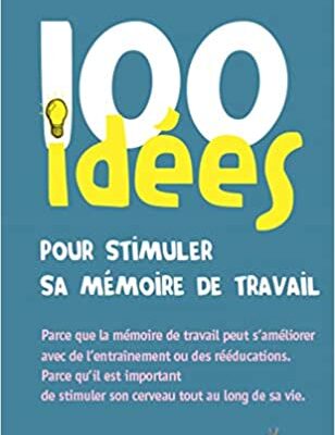 خرید و دانلود نسخه کامل کتاب 100 idées pour stimuler sa mémoire de travail – + pdf