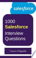 خرید و دانلود نسخه کامل کتاب 1000 Important Salesforce (SFDC) Interview Questions and Answers –  +  Pdf