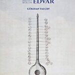 خرید و دانلود نسخه کامل کتاب 19. yüzyıl Türk musikisinde Hâşim Bey mecmuası: birinci bölüm: Edvâr