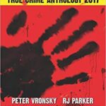خرید و دانلود نسخه کامل کتاب 2017 Serial Killers True Crime Anthology, Volume IV (Annual True Crime Anthology) (Volume 4) (9781987902174)