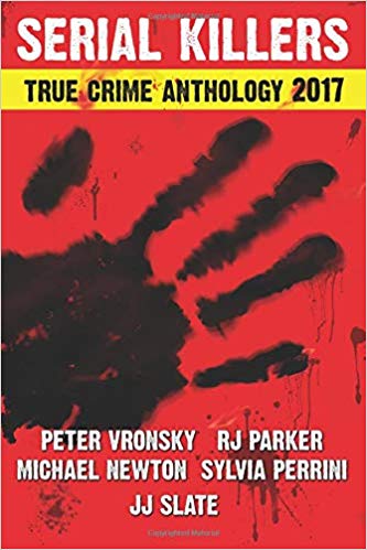خرید و دانلود نسخه کامل کتاب 2017 Serial Killers True Crime Anthology, Volume IV (Annual True Crime Anthology) (Volume 4) (9781987902174)_683c49ddee128.jpeg خرید و دانلود نسخه کامل کتاب 2017 Serial Killers True Crime Anthology, Volume IV (Annual True Crime Anthology) (Volume 4) (9781987902174)