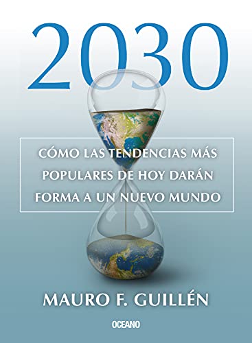 خرید و دانلود نسخه کامل کتاب 2030: Cómo las tendencias actuales darán forma a un nuevo mundo (Criterios) (Spanish Edition) – + pdf_683bc898d4f01.jpeg خرید و دانلود نسخه کامل کتاب 2030: Cómo las tendencias actuales darán forma a un nuevo mundo (Criterios) (Spanish Edition) – + pdf