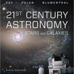 خرید و دانلود نسخه کامل کتاب 21st Century Astronomy: Stars & Galaxies (6th Edition) –  +  Pdf