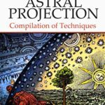 خرید و دانلود نسخه کامل کتاب 26 Techniques for Astral Projection [2018] –  +  Pdf