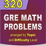 خرید و دانلود نسخه کامل کتاب 320 GRE Math Problems arranged by Topic and Difficulty Level: 160 GRE Questions with Solutions, 160 Additional Questions with Answers –  PDF