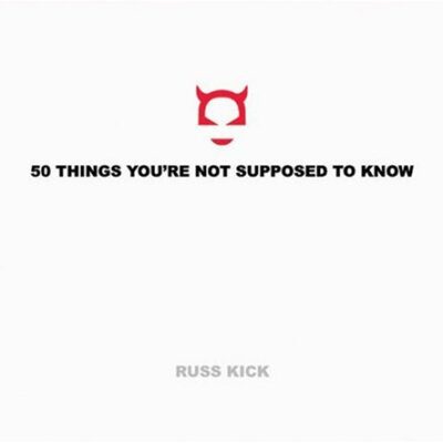 خرید و دانلود نسخه کامل کتاب 50 Things You’re Not Supposed to Know –  PDF