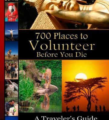 خرید و دانلود نسخه کامل کتاب 700 Places to Volunteer Before You Die: A Traveler’s Guide –  PDF