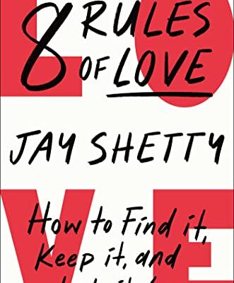 خرید و دانلود نسخه کامل کتاب 8 Rules of Love: How to Find It, Keep It, and Let It Go – + Pdf