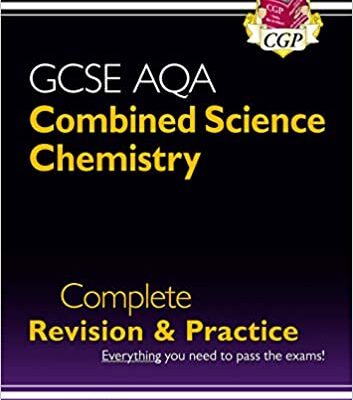 خرید و دانلود نسخه کامل کتاب 9-1 GCSE Combined Science: Chemistry AQA Higher Complete Revision & Practice: perfect for home learning and 2021 assessments (CGP GCSE Combined Science 9-1 Revision)  –  PDF