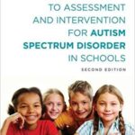 خرید و دانلود نسخه کامل کتاب A Best Practice Guide to Assessment and Intervention for Autism Spectrum Disorder in Schools 2nd edition